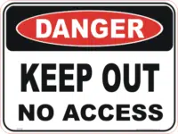 Keep out No access sign   D10106