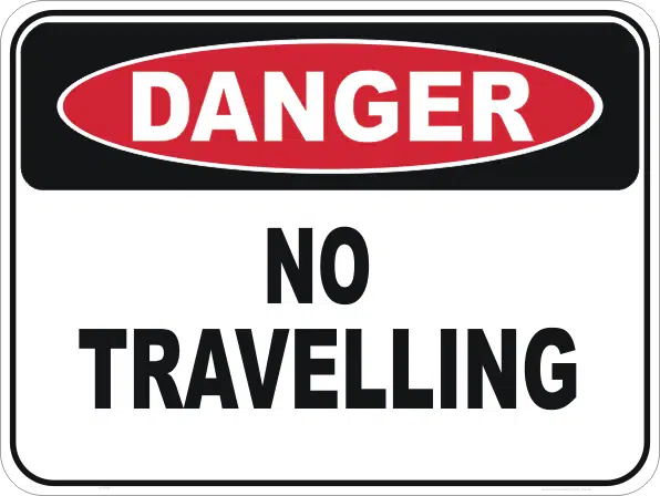 No Travelling      D10142