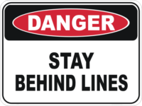 stay behind floor lines sign