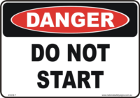 Do not start danger sign
