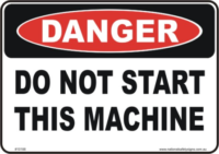 Do not start machine sign