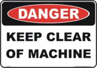 Keep clear of Machine danger sign
