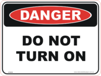 Do not turn on danger sign