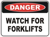 Watch for forklifts danger sign