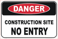 Construction Site No Entry danger sign