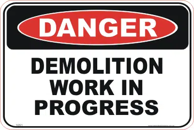 Demolition sign