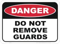 Do not remove guards  sign D1057