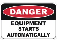 Equipment Starts Automatically sign   D1065