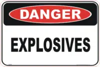 Danger Explosives sign