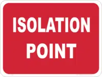 Isolation Point sign