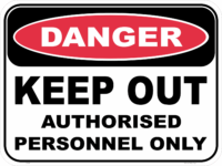 Keep out sign   D10105