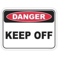 Danger keep off safety sign - AS1319 compliant, National Safety Signs Australia