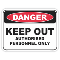 Danger keep out authorised personnel only safety sign - AS1319 compliant, National Safety Signs Australia