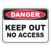 Danger keep out no access safety sign - AS1319 compliant, National Safety Signs Australia