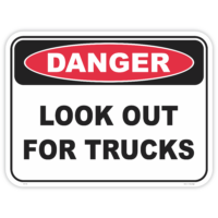 Danger look out for trucks safety sign - AS1319 compliant, National Safety Signs Australia