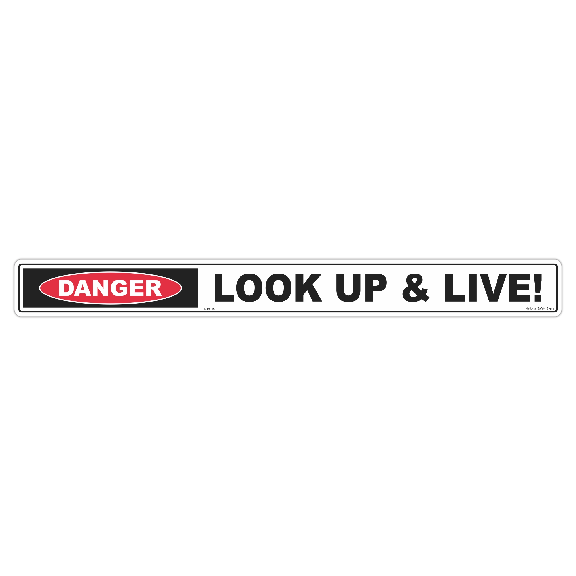 Look Up & Live Sign D10118