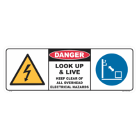 Danger look up and live safety sign - AS1319 compliant, National Safety Signs Australia