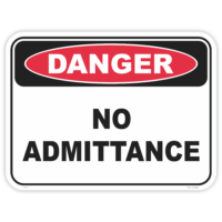 Danger no admittance safety sign - AS1319 compliant, National Safety Signs Australia