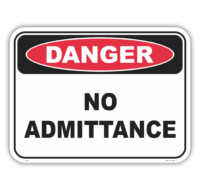 No Admittance Sign D10132