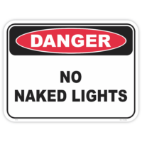 Danger no naked lights safety sign - AS1319 compliant, National Safety Signs Australia
