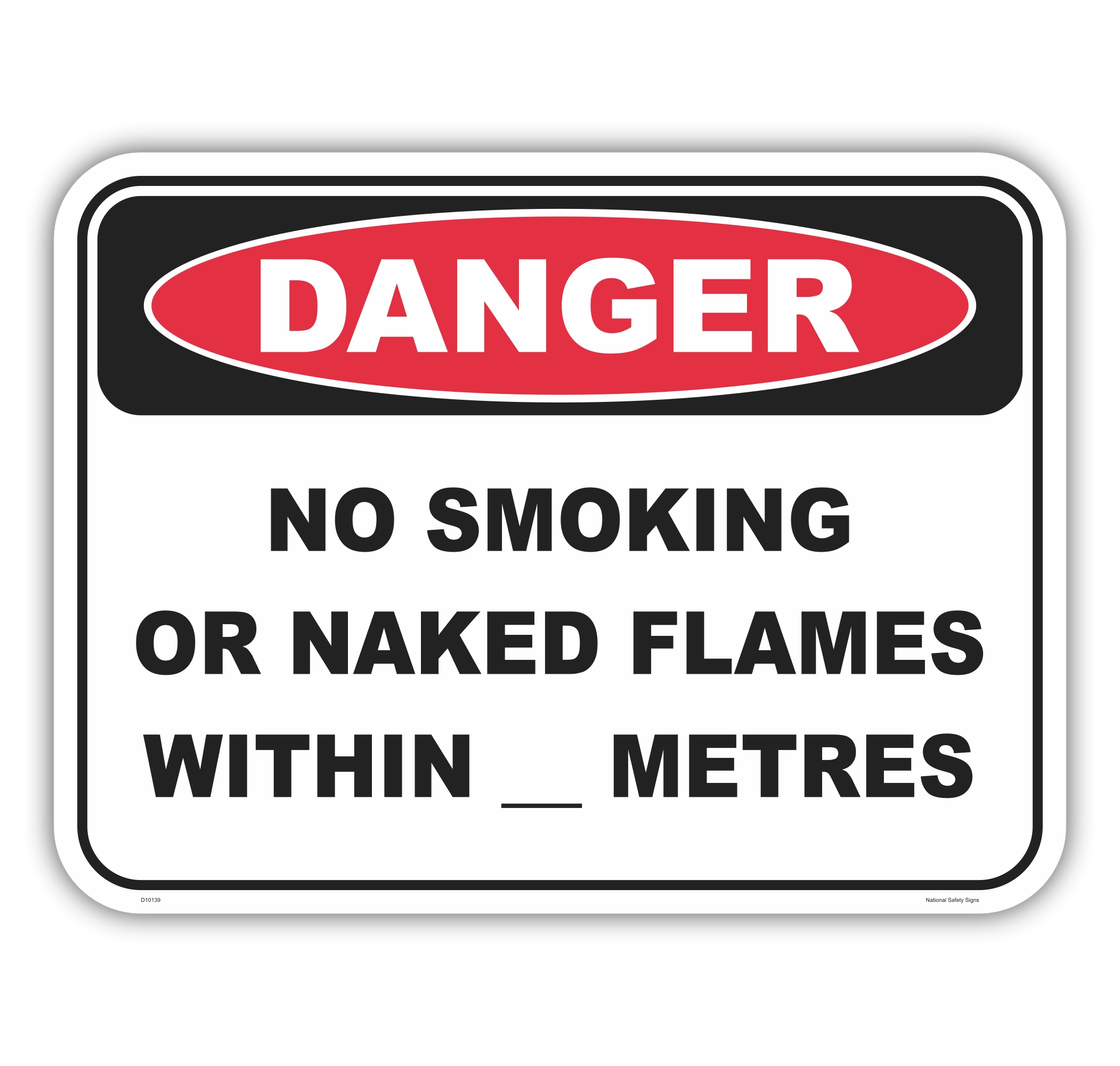 No Smoking Naked Flame Within Metres Sign D10139