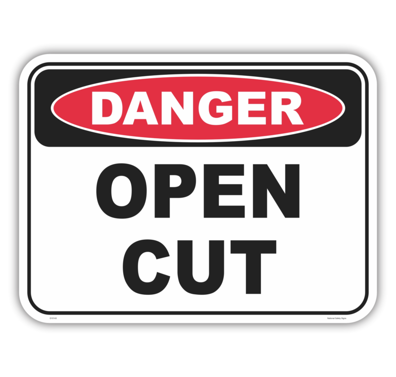 Open Cut Sign D10143 - National Safety Signs