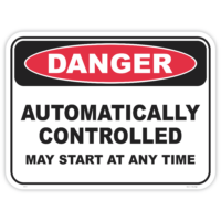 Danger automatically controlled safety sign - AS1319 compliant, National Safety Signs Australia