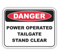 Tail Gate Danger Sign D10150