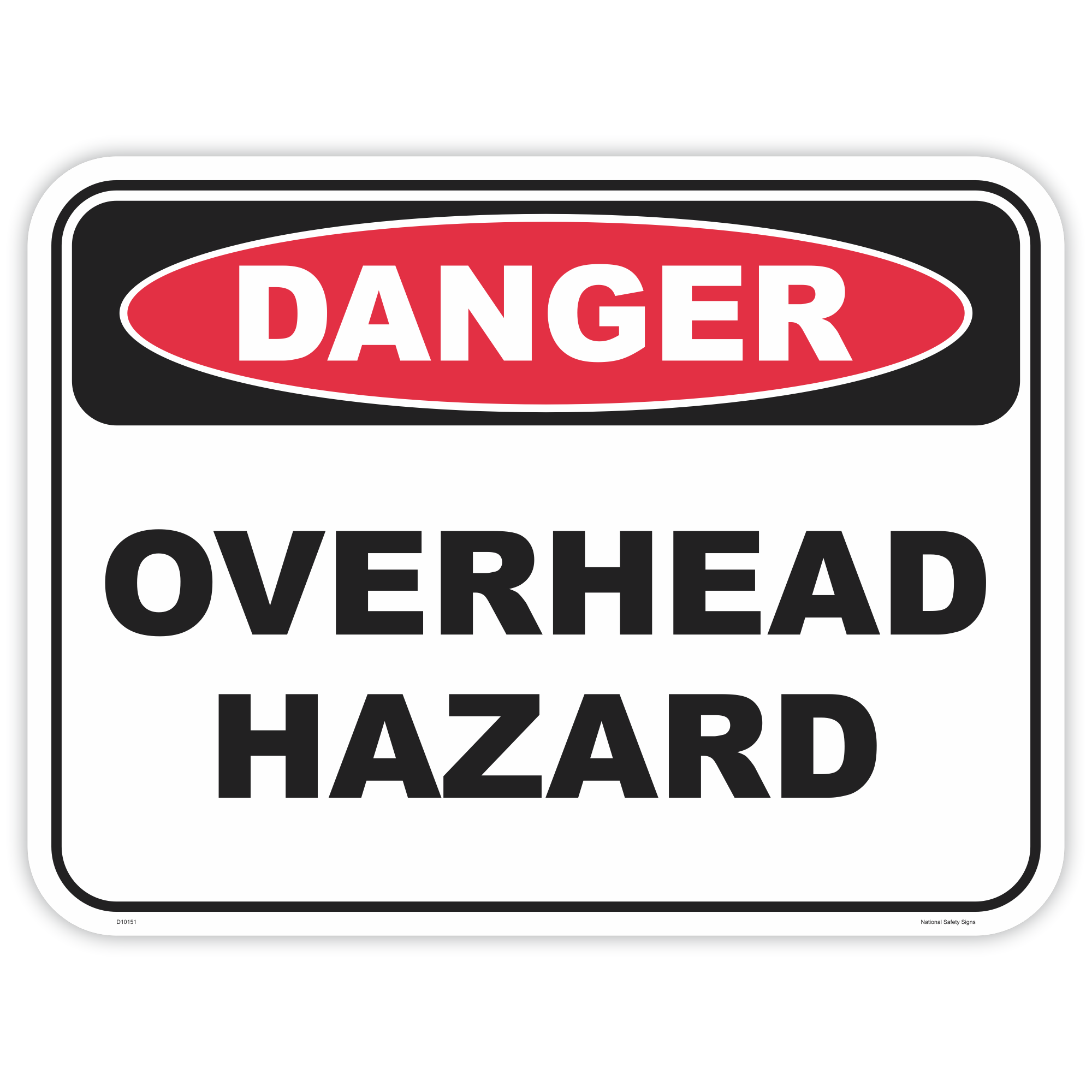 Danger overhead hazard safety sign - AS1319 compliant, National Safety Signs Australia