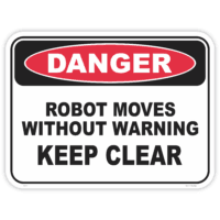 Danger robot moves without warning safety sign - AS1319 compliant, National Safety Signs Australia
