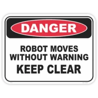 Danger robot moves without warning safety sign - AS1319 compliant, National Safety Signs Australia