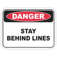 Danger stay behind lines safety sign - AS1319 compliant, National Safety Signs Australia