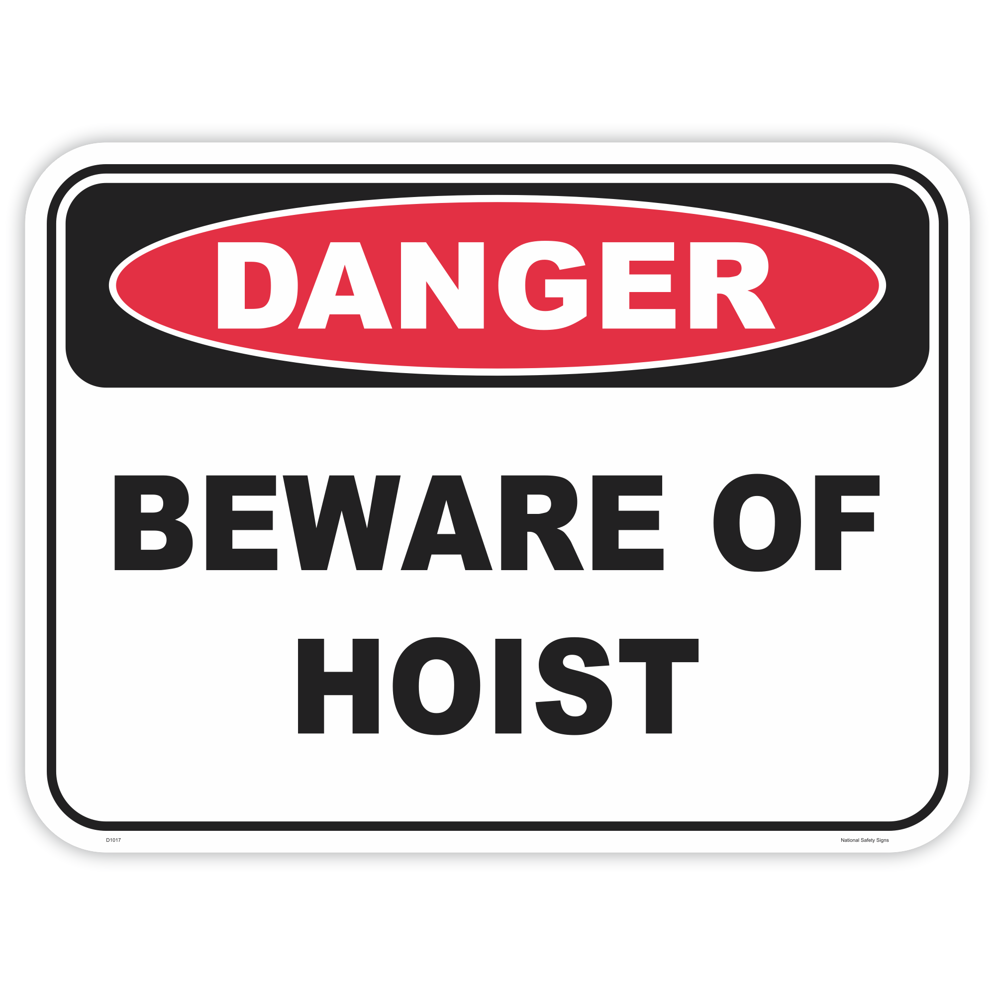 Danger beware of hoist safety sign - AS1319 compliant, National Safety Signs Australia