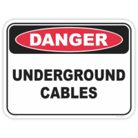 Danger underground cables safety sign - AS1319 compliant, National Safety Signs Australia