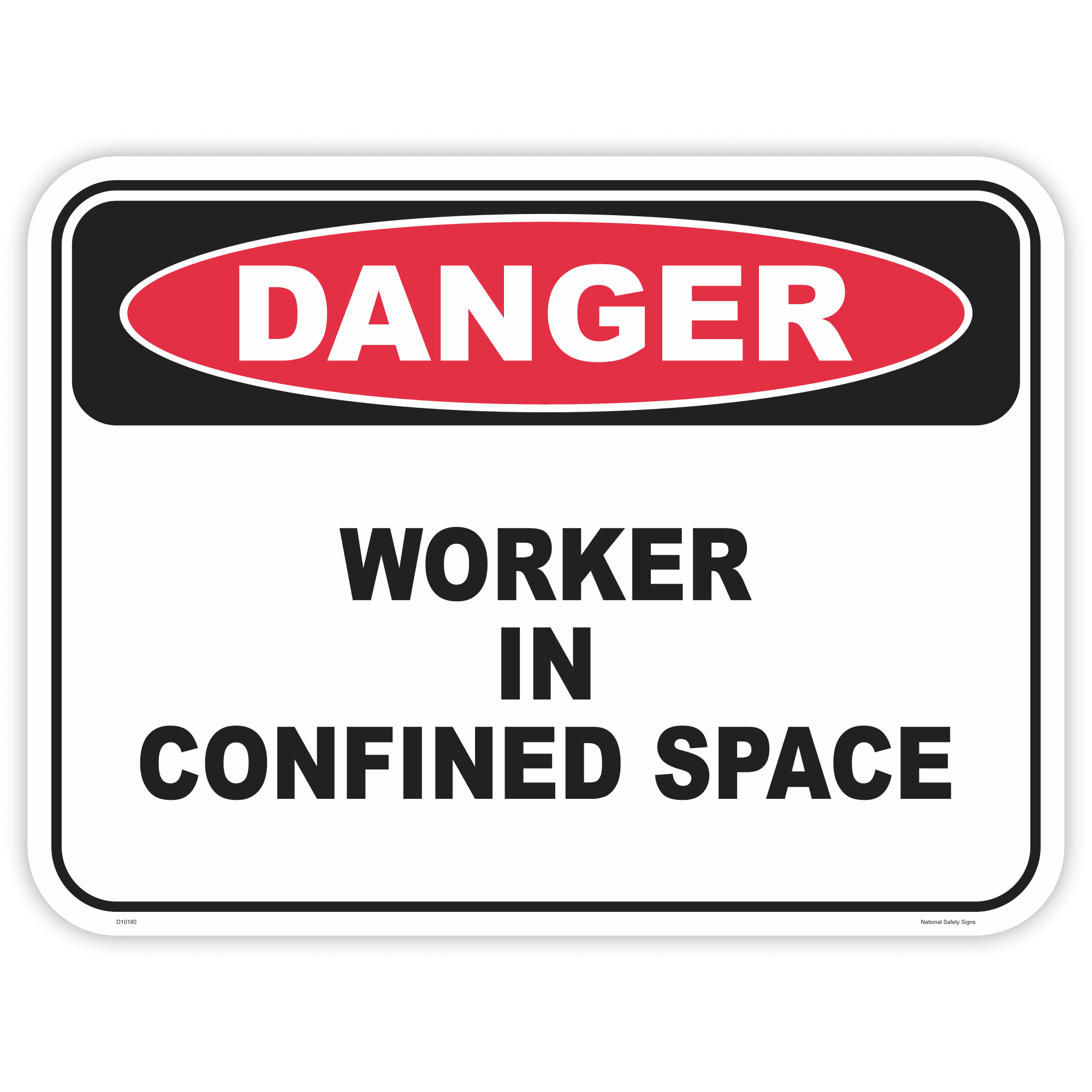 Danger worker in confined space safety sign - AS1319 compliant, National Safety Signs Australia