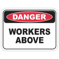 Danger workers above safety sign - AS1319 compliant, National Safety Signs Australia