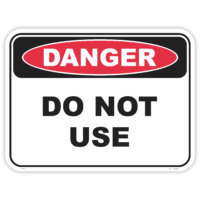 Danger do not use safety sign - AS1319 compliant, National Safety Signs Australia