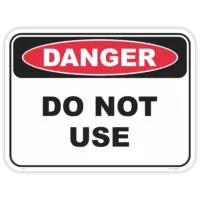 Danger do not use safety sign - AS1319 compliant, National Safety Signs Australia