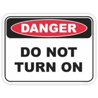 Danger do not turn on safety sign - AS1319 compliant, National Safety Signs Australia
