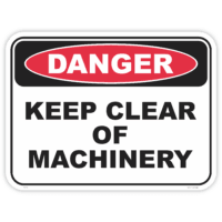 Danger keep clear of machinery safety sign - AS1319 compliant, National Safety Signs Australia