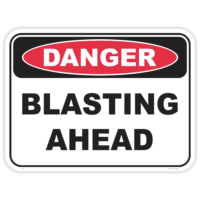 Danger blasting ahead safety sign - AS1319 compliant, National Safety Signs Australia