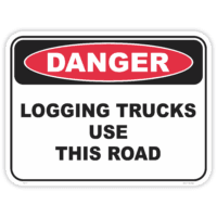 Danger logging trucks safety sign - AS1319 compliant, National Safety Signs Australia