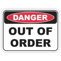 Danger out of order safety sign - AS1319 compliant, National Safety Signs Australia