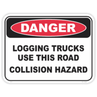 Danger logging trucks safety sign - AS1319 compliant, National Safety Signs Australia