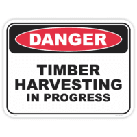 Danger timber harvesting safety sign - AS1319 compliant, National Safety Signs Australia
