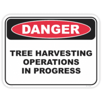 Danger tree harvesting safety sign - AS1319 compliant, National Safety Signs Australia