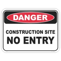 Danger construction site no entry safety sign - AS1319 compliant, National Safety Signs Australia