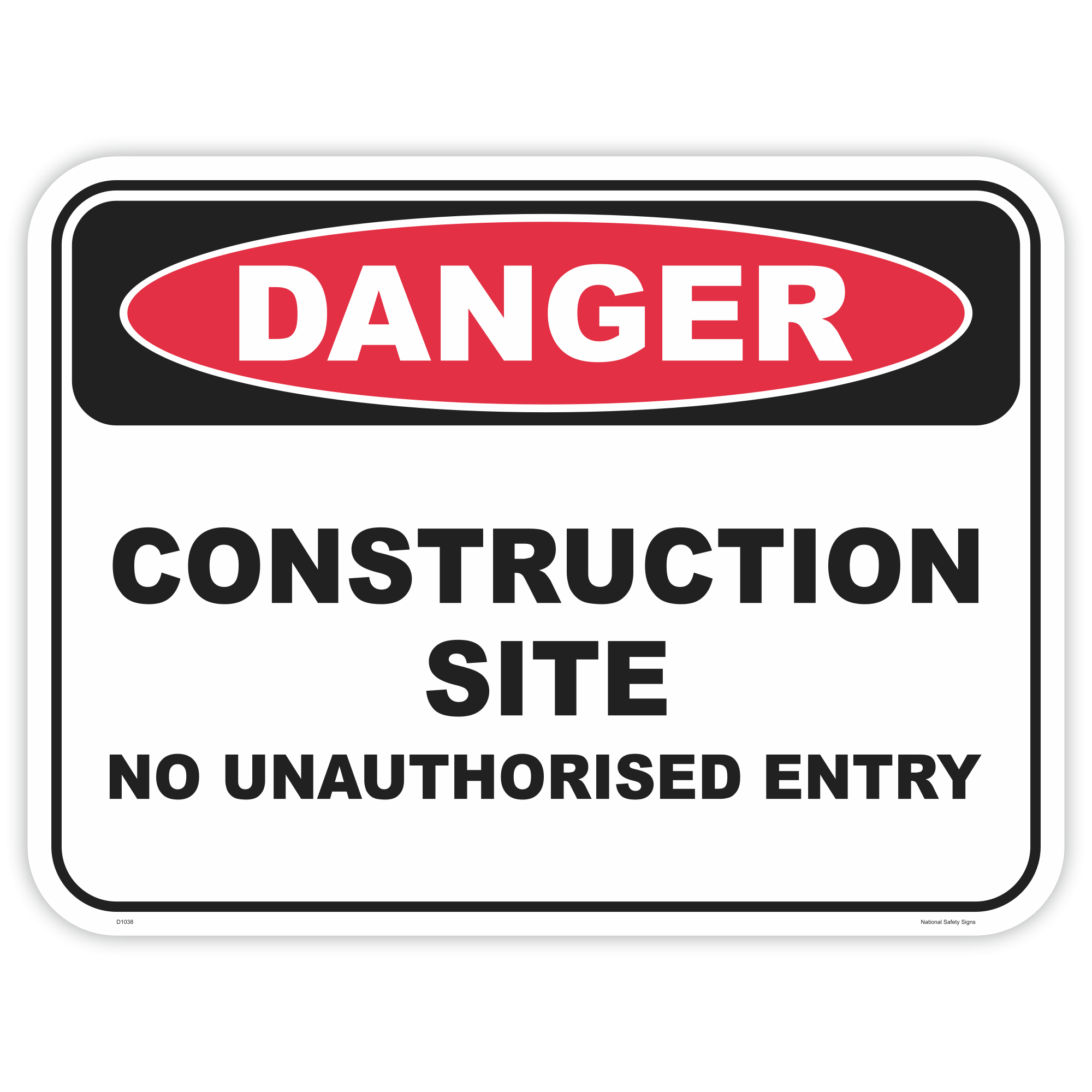 Danger construction site safety sign - AS1319 compliant, National Safety Signs Australia