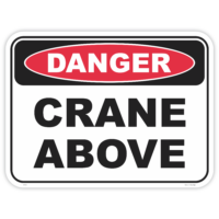 Danger crane above safety sign - AS1319 compliant, National Safety Signs Australia