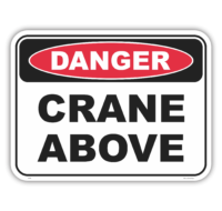 Crane Above sign  D1042